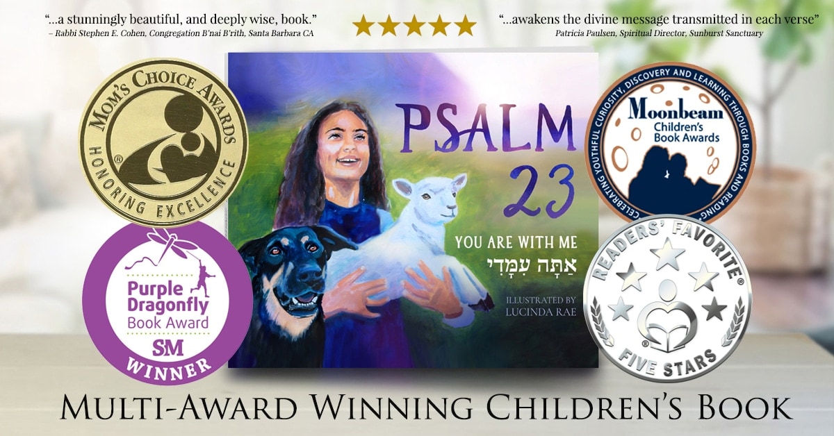 Psalm 23 You Are With Me — Illustrated by Lucinda Rae