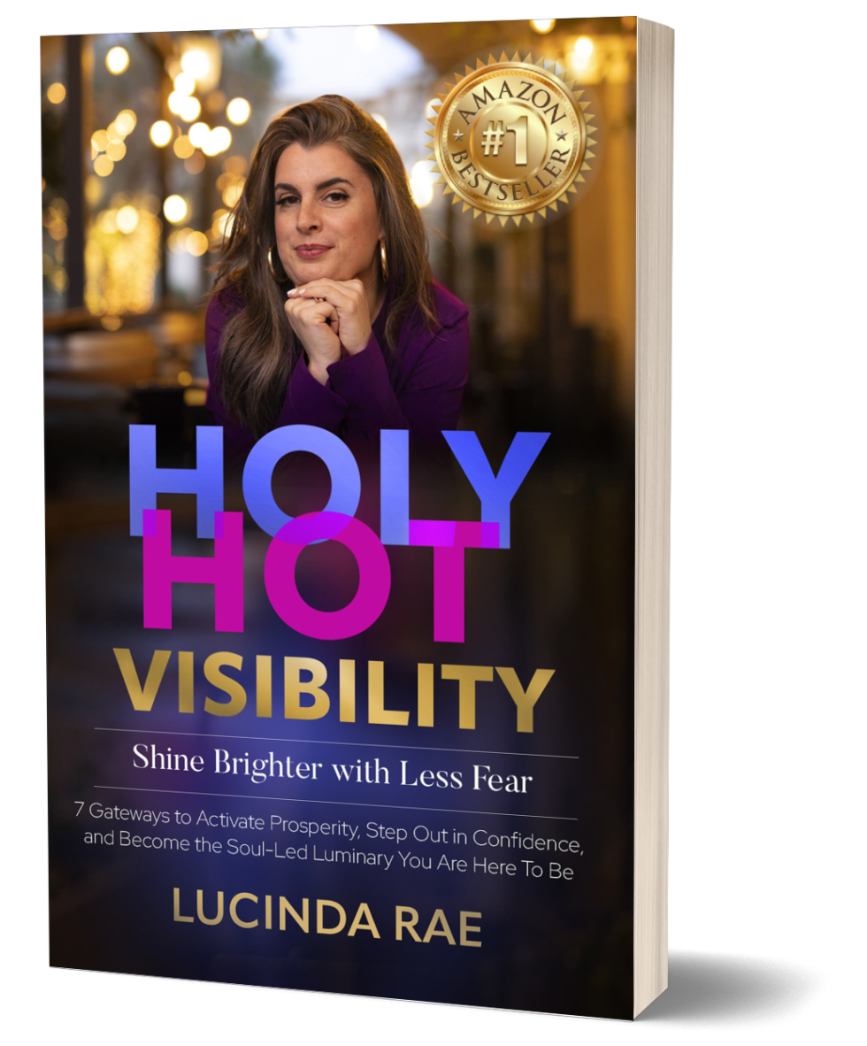 Holy Hot Visibility by Lucinda Rae